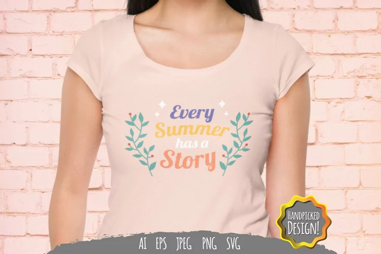 Every Summer has a Story SVG