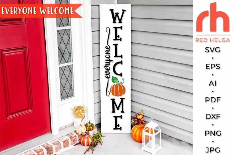 Everyone Welcome SVG, Fall Porch Sign DXF, Pumpkin Sitter