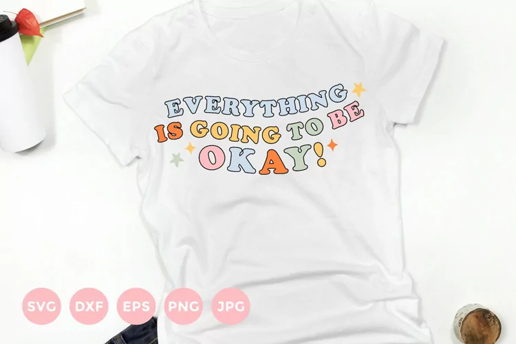 Motivational Quote Svg | Positive Vibes T-Shirt