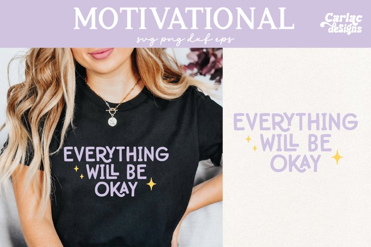 Everything Will be Okay SVG, Motivational SVG
