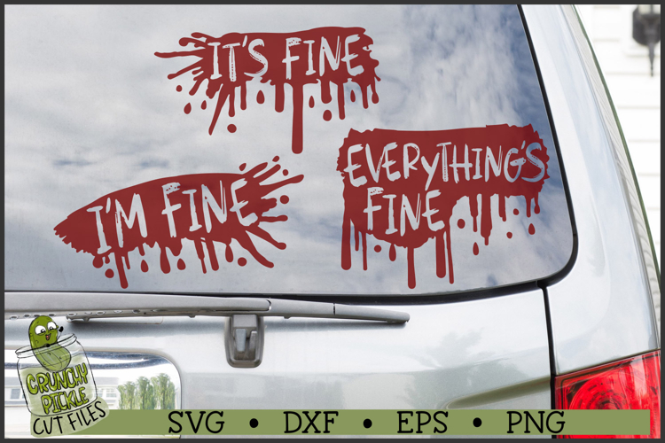 Everythings Fine SVG File