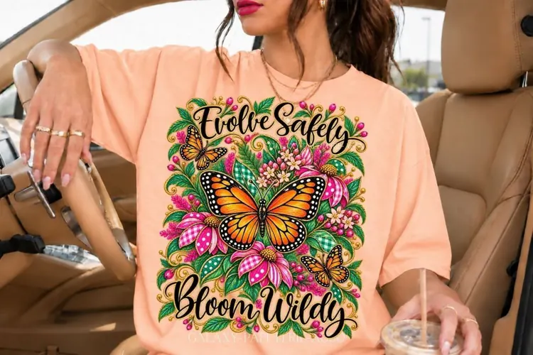 Evolve Safely Bloom Wildly Floral Butterfly PNG