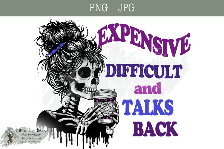 Expensive, Difficult, and Talks Back PNG JPG