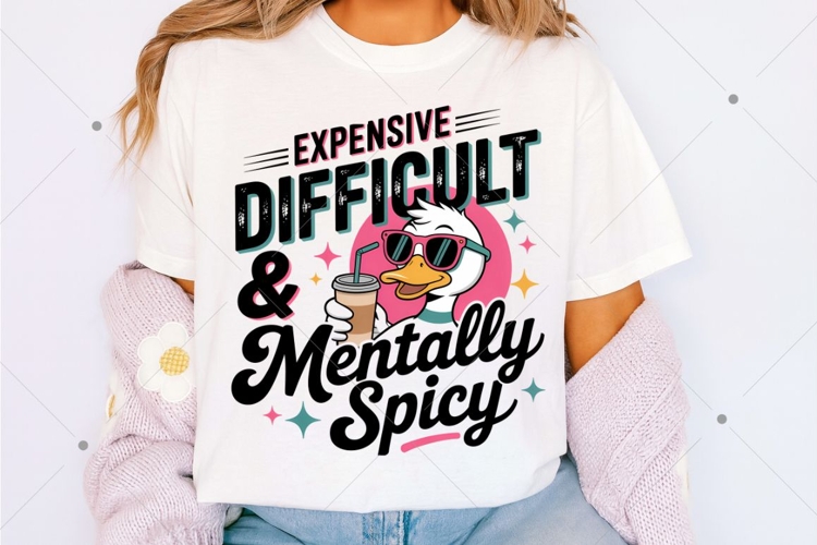 Expensive Difficult   Mentally Spicy PNG, Funny Goose Iced