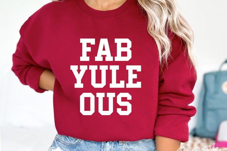 Fab-Yule-Ous Svg, Fabyuleous Svg, Fabulous Christmas Holiday