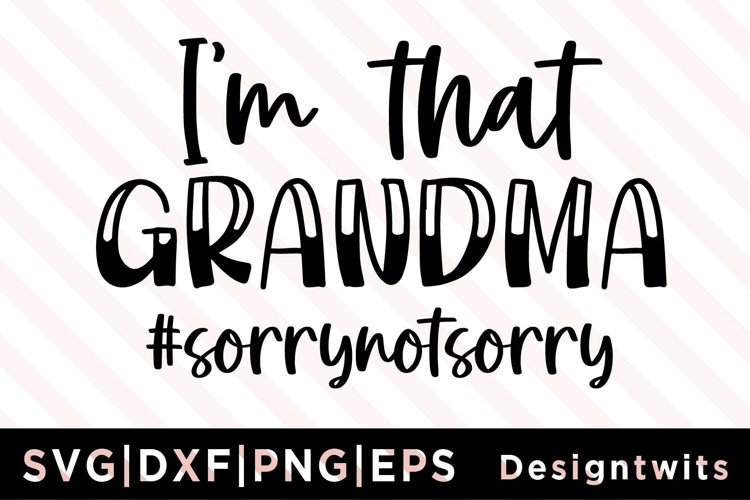 Download Grandma Svg I M That Wrestling Grandma Sorrynotsorry Clip Art Art Collectibles Deshpandefoundationindia Org