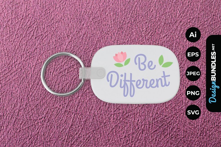 Be Different Keychain
