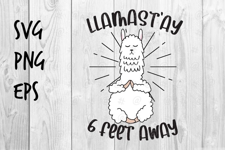 llamastay 6 feet away SVG design