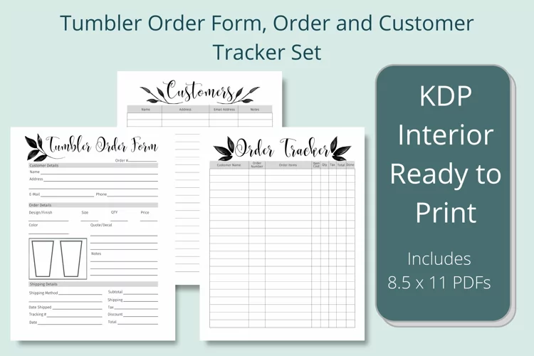 Tumbler Order Form, Customer and Order Trackers