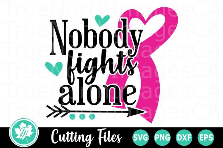 Nobody Fights Alone - An Awareness SVG Cut File (361142) | Cut Files