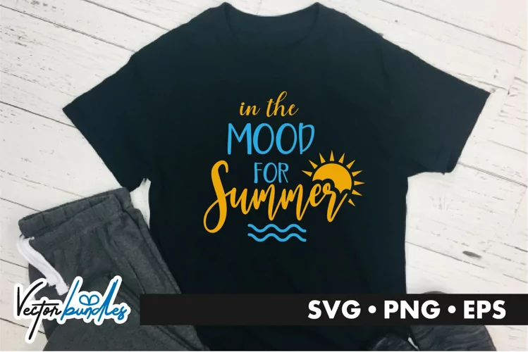 In the mood for summer quote svg