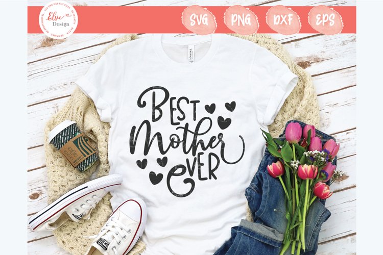 Best Mother Ever SVG Cut Files example image 1