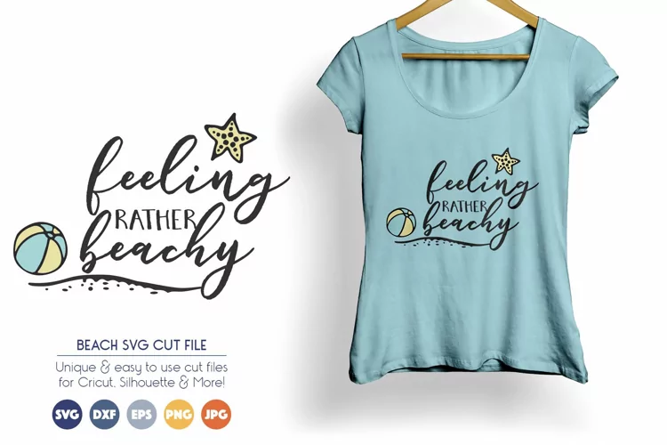 Summer SVG Cut Files - Feeling Rather Beachy
