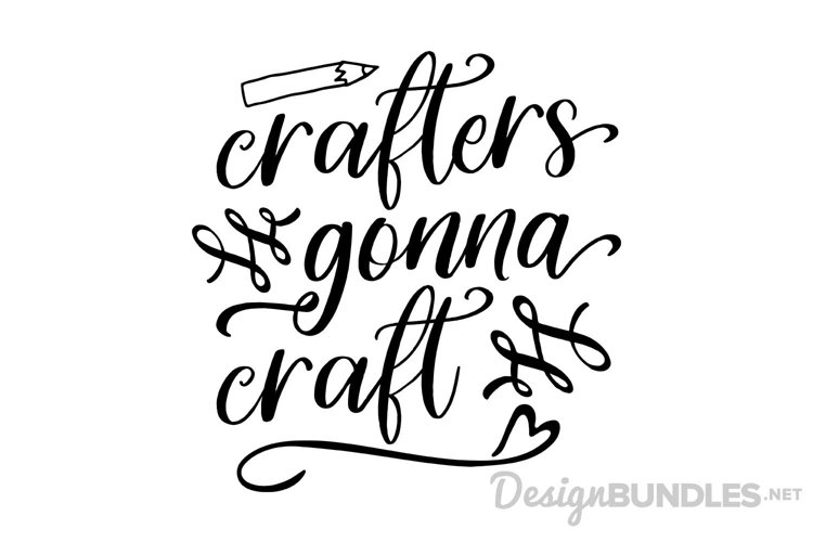 Crafters Gonna Craft
