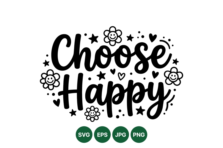 Choose Happy Svg Image 17