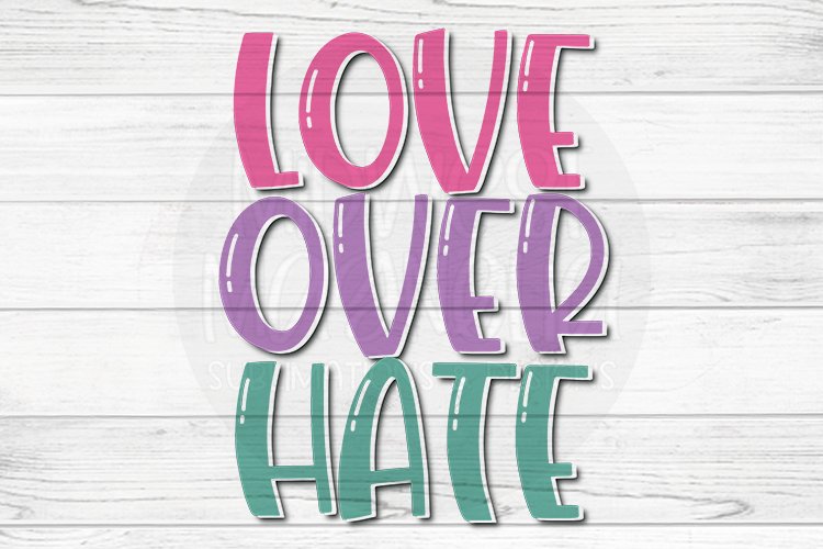 Love Over Hate example image 1