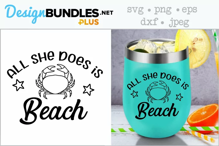 All She Does Is Beach SVG