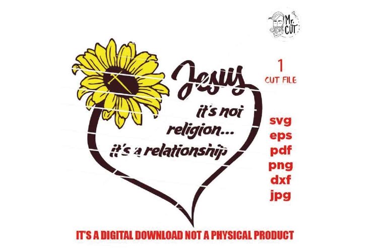 Jesus it's not a religion it's a relationship svg, jesus SVG example image 1