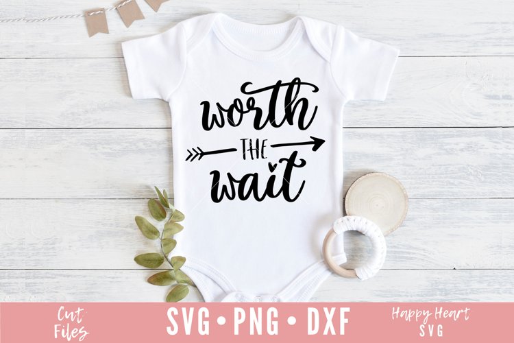Download Worth The Wait Baby Digital Cut File Svg Vinyl Car Window Sticker Decal Monogram Tag Laptop Decal Label Clip Art Art Collectibles Deshpandefoundationindia Org