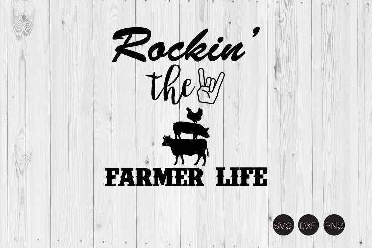 Rockin The Farmer Life SVG, Farm SVG, DXF, PNG Cut File example image 1