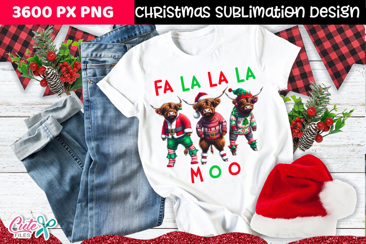 Fa La La La Moo Highland cow Sublimation Design