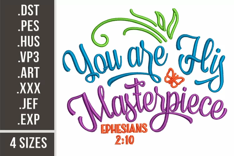 You Are His Masterpiece l Embroidery Design