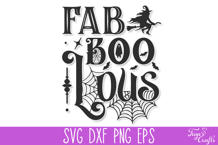 Fab Boo Lous Halloween SVG Quote