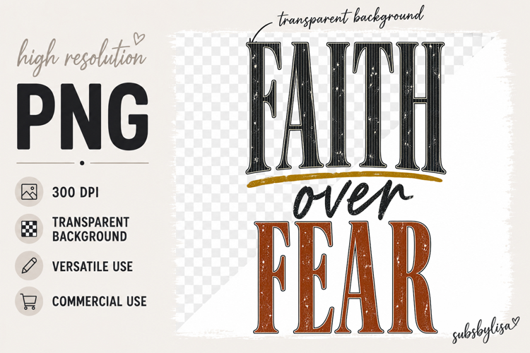 Faith over Fear, Christian png, Bible Verse, Christian quote