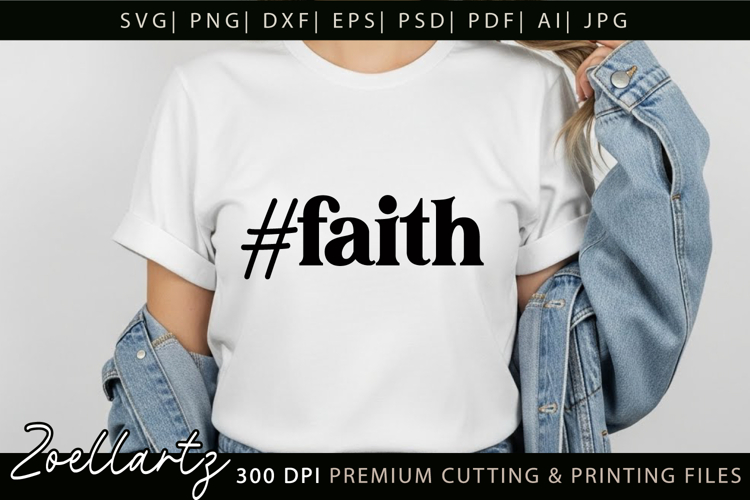 Jesus Faith Christian Quote SVG Cut Files Bible Cross SVG