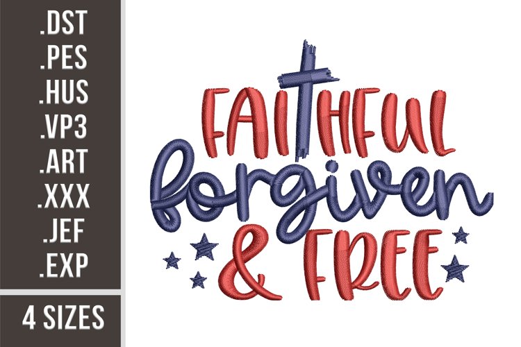 Faithful, Forgiven   Free | Embroidery Design