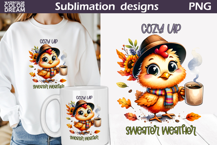 Cozy Up Chicken PNG | Sweater Weather Sublimation