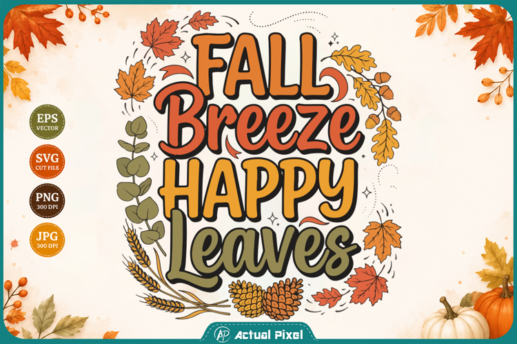 Fall Breeze Happy Leaves Autumn Sublimation PNG
