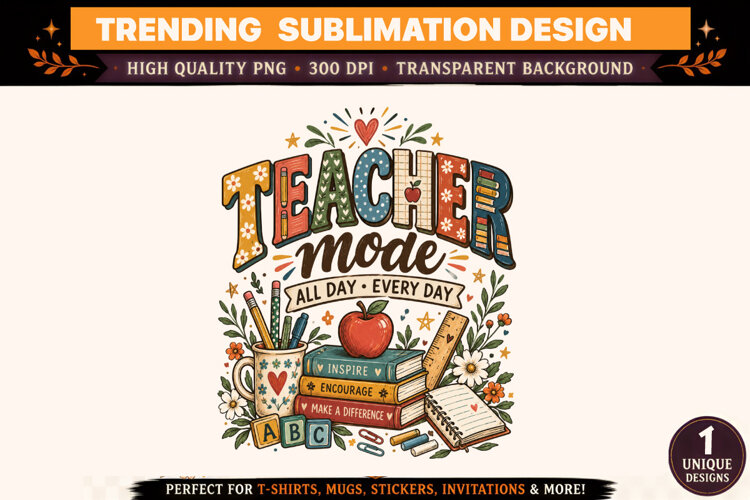 Teacher PNG, Teacher Mode All Day Every Day Sublimation Desi example image 1