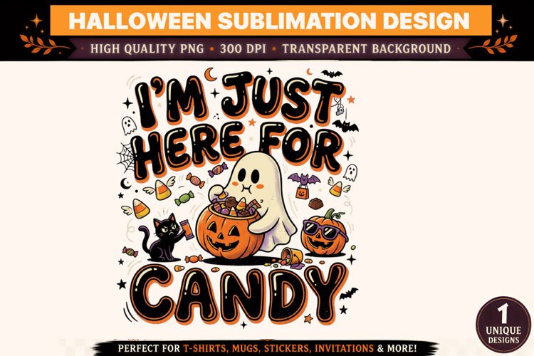 I’m Just Here for the Candy Halloween PNG example image 1
