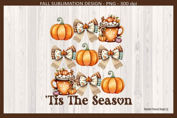 Tis The Season Pumpkin Coquette Bows Sublimation Png