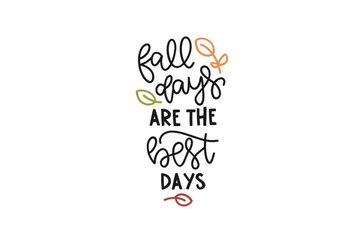 Fall Days Are The Best Days