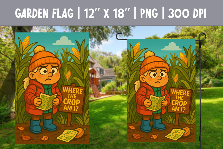 Fall Garden Flag Sublimation | Lost in Corn Maze Funny PNG
