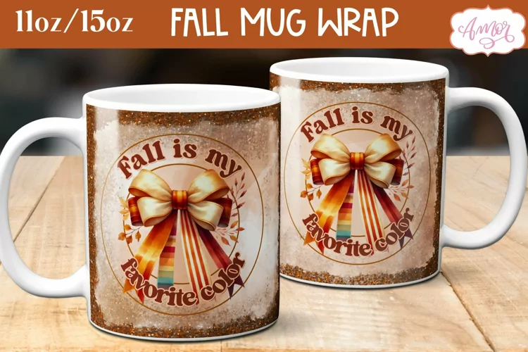Fall is my favorite color mug wrap sublimation PNG 11oz 15oz