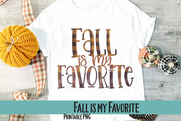 Fall is My Favorite Sublimation PNG