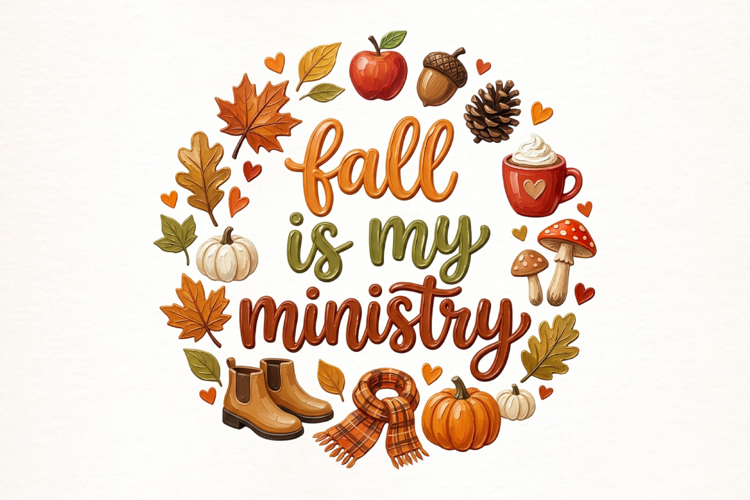 Fall is My Ministry Cozy Autumn PNG