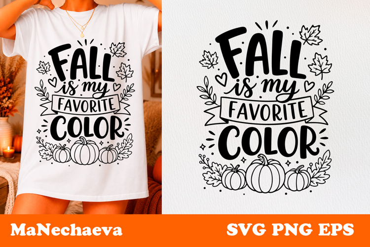 Fall Favorite Color Quote SVG | Fall Is My Favorite Color