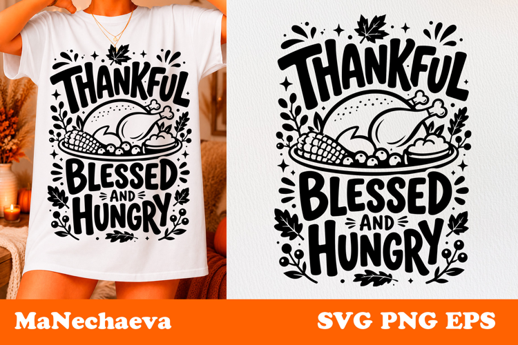 Thanksgiving Fall Quote SVG | Thankful Blessed Hungry