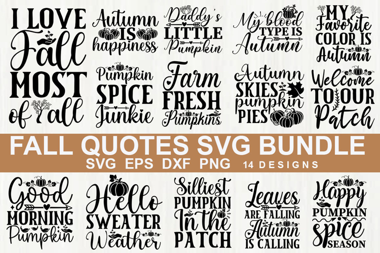 Fall Quotes SVG Bundle | Fall Shirt & Craft Designs - Fall