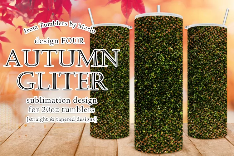Autumn Glitter Tumbler | Fall Glitter 20oz Tumbler Design 4