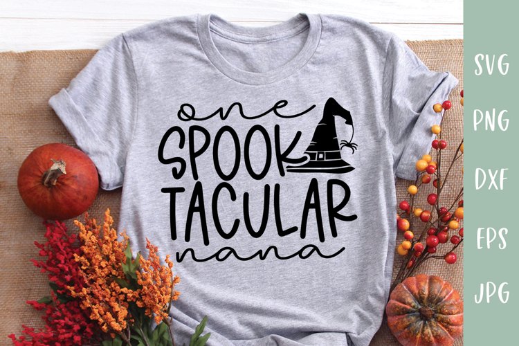 One Spook Tacular Nana - Halloween Nana SVG example image 1