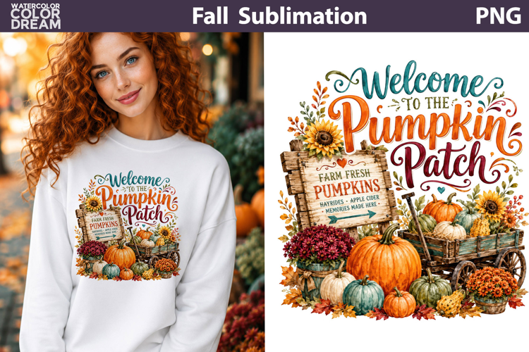 Welcome to the Pumpkin Patch | Fall Sublimation PNG