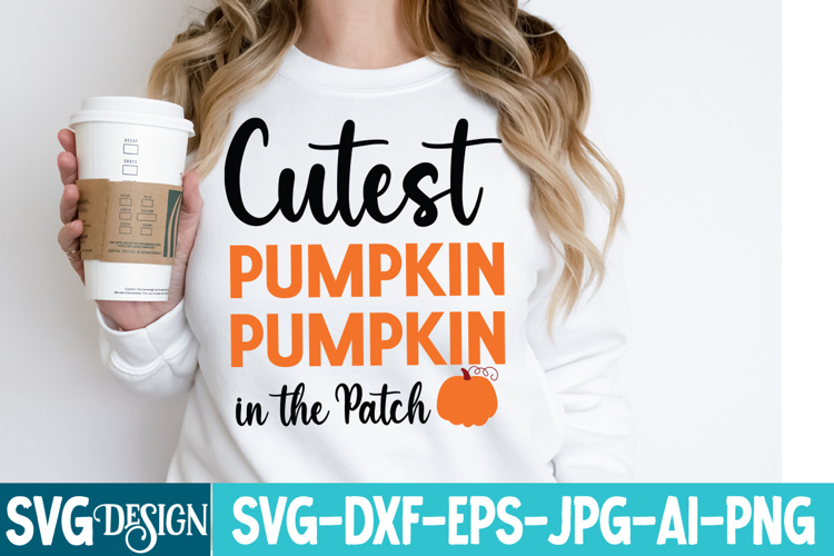 Cutest Pumpkin in the Patch SVG,Pumpkin SVG Design