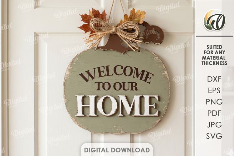 Fall Wall Sign Laser Cut. Door Sign. Welcome To Our Home SVG