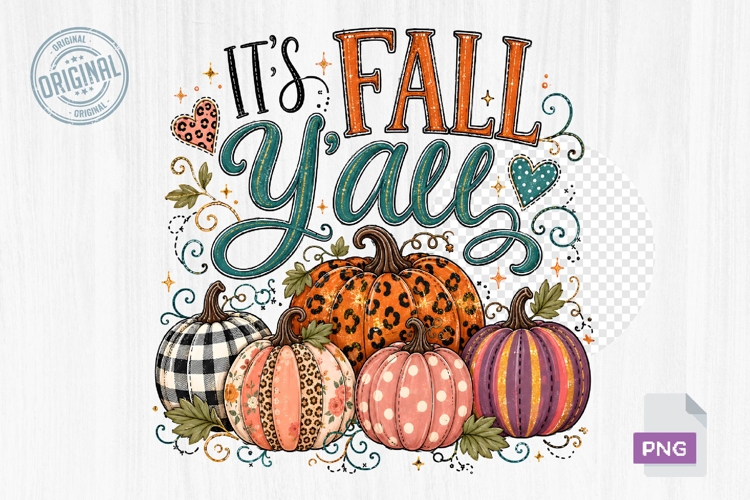 Fall Yall Patterned Pumpkins Autumn PNG Sublimation Design