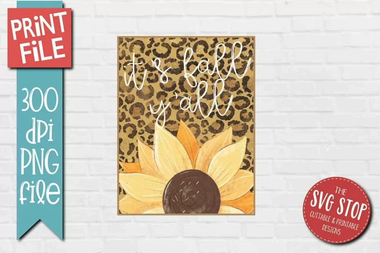 Its Fall Y'all | Sunflower Garden Flag PNG